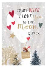 Cute Christmas Card for Wife - Hot Air Balloon - I Love You To The Moon And Back created by Louise Tiler