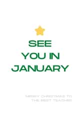 Stylish Christmas Card for a Teacher - Xmas Tree - See You In January created by LAZY GAL CREATIONS