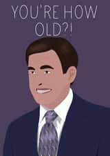 Michael Scott - Birthday - The Office - funny - you’re how old - created by @alexcliffyart