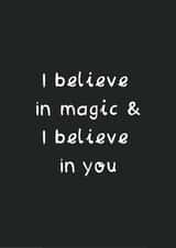 I believe in Magic & I believe in you - Positivity Card created by Bumble & Tinks