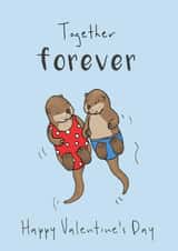 Cute Valentine's Day Card - Otters Holding Hands - Together Forever created by Lucy Driver