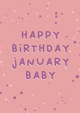 Happy Birthday January Baby, card for January birthday, birthday card for friend created by Cake For Breakfast