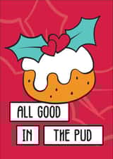 Fun Christmas - All good in the pud created by Bagels Before Boys