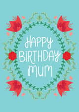 Pretty Happy Birthday Card For Mum With Flowers created by Fox Card Co
