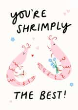 You're Shrimply The Best Card created by Lauren Barclay