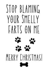Christmas Card from the Dog. Stop blaming your farts on me. created by Woolly Mammoth Media