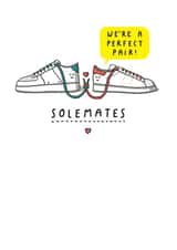 Solemates. We're A Perfect Pair! Funny, Cute Valentine's Day or Anniversary Card created by mungo and shoddy