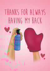 Thanks For Always Having My Back - Funny Valentines Day Card created by Cool, Calm + Creative