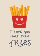 I love you more than fries created by Deni Diaz