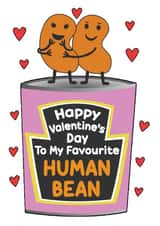 Human Bean Valentine's Day Card - Funny love card for your favourite human bean! created by Cheeky Chappy