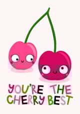 Fruity Cherry Pun Card - Valentine's Day - You're the best - Galentine's Friends created by Ludicrous Prints