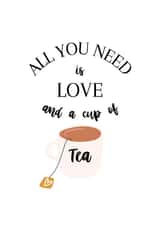 All You Need is Love and A Cup of Tea created by Little Fox Creative