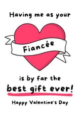 Funny Valentines Card From Fiancée - Engagement Valentines Card created by Gobbygifts