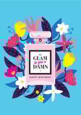Pretty Birthday Card - Glam to give a Damn - Female - Perfume created by TACHE