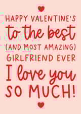 Cute Valentine's Day Card - Most Amazing Girlfriend - Typography created by Word Up Creative