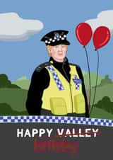 Happy Valley Birthday Day - must see tv in greetings card form! created by Running with Scissors