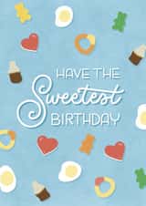 Cute Birthday Card For Loved Ones - Haribo Sweets - Have the Sweetest Birthday created by Happy Quote