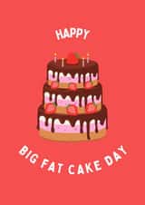 Happy Birthday - Big Fat Cake Day created by Sam & Luna