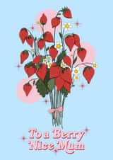 Cute Mother's Day Card - Berry Nice Mum - Pun created by AmySrvc Illustration