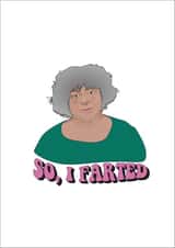 Miriam Margolyes, So I Farted! created by Things Aimee Made