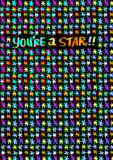 YOU'RE A STAR
Let your partner or friend know you think the world of them! created by Dave Sutton
