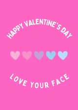 Cute Valentine's Day Car For Significant Other - Love Your Face with Hearts created by Sam & Luna