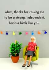 Badass mother created by Bold & Bright Cards