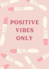 IVF IUI Fertility Card - Good Luck - Positive Vibes Only created by Kiera Hart