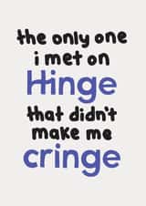 Cute Valentine's Day Card - Hinge Cringe - Dating Apps created by The Playful Indian