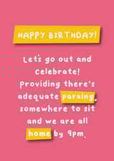 Happy Birthday - Let's Go Out and Celebrate - Home by 9pm - Funny created by Hartfelt Designs