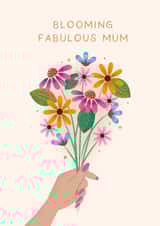 Blooming Fabulous Mum - Flowers Mother's Day Card created by Studio Mads