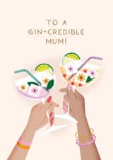 'To A Gin-Credible Mum!' - Mother's Day Card created by Studio Mads