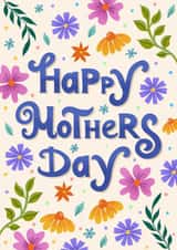 Happy Mother's Day | Flowers Hand Lettered Card for Mum created by @tikkled.pink