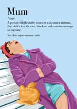 Mum definition - Mother’s Day / Birthday card created by Art by rowley