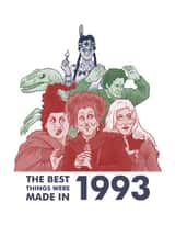 The Best Things Were Made In 1993 Birthday Card created by This Means Waugh