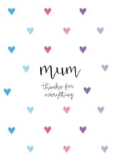 Heart Mother's Day Card - Mum, Thanks for Everything created by Beloved Creations