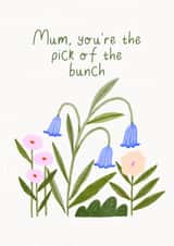 Cute Mother's Day Card - Bunch of Flower's - Pretty created by Jessica Smith Illustration 