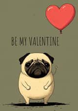 Pug Of Love - A cute and funny card to send to your Valentine! created by BoyWander