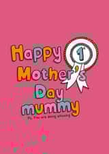 Cute Mother’s Day card - 1st/First - Mummy created by The_positiveway8