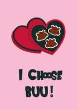 Cute Valentine's day card for a dragon ball lover you admire! I Choose Buu! created by Ethan Brown