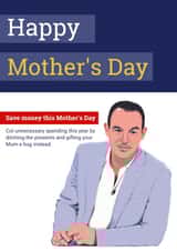 Funny Mother's Day card for your Mum - Martin Lewis MSE - sarcastic save money created by Blueberry Unicorns