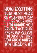 'Letting You Know Where My Head's At' Funny and Cheeky Valentine's Day created by Brogan Thomas