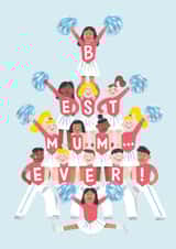 Best Mum Ever Cheerleaders | Birthday Card created by Ricicle Cards