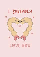 Kawaii Valentine’s Day card | I shrimply love you created by Natasha Ellis