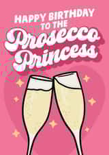 Happy Birthday To The Prosecco Princess - Best Friend Birthday Card created by Studio Doodles