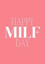 Happy Mother's Day to the best MILF created by Back Of The Class Designs