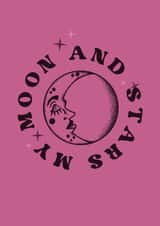 My Moon and Stars - Sweet Valentines/Love Card for Significant Other created by The Wobbly Pot