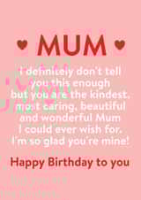 Heartfelt Birthday Card - for Mum - Kindest, Most Caring created by Word Up Creative