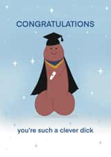 Cheeky Graduation card - clever dick created by Choo Choo 