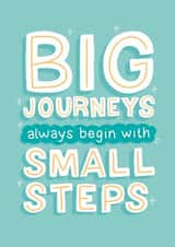 Cute and colourful Motivational Card for friends - Big Journeys, Small Steps created by The_positiveway8